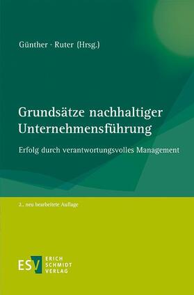 Günther / Ruter | Grundsätze nachhaltiger Unternehmensführung | Buch | 978-3-503-16315-1 | sack.de