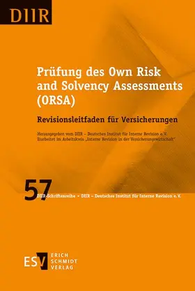 DIIR – Deutsches Institut für Interne Revision e. V. |  Prüfung des Own Risk and Solvency Assessments (ORSA) | Buch |  Sack Fachmedien