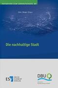 Stier / Berger |  Die nachhaltige Stadt | Buch |  Sack Fachmedien