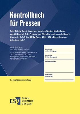 Schulte | Kontrollbuch für Pressen | Buch | 978-3-503-16381-6 | sack.de