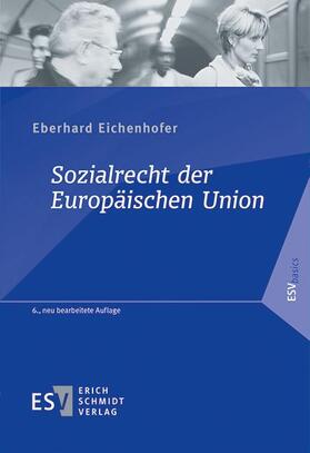 Eichenhofer | Sozialrecht der Europäischen Union | Buch | 978-3-503-16384-7 | sack.de