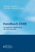Wilhelmi / Achtelik / Kunschke |  Handbuch EMIR | eBook | Sack Fachmedien