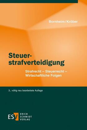 Kröber / Bornheim |  Steuerstrafverteidigung | Buch |  Sack Fachmedien