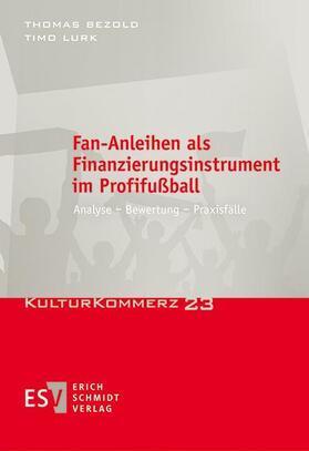 Bezold / Lurk | Fan-Anleihen als Finanzierungsinstrument im Profifußball | E-Book | sack.de