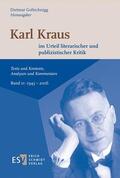 Goltschnigg |  Karl Kraus im Urteil literarischer und publizistischer Kritik | Buch |  Sack Fachmedien
