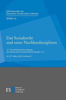 Das Sozialrecht und seine Nachbardisziplinen | Buch | 978-3-503-16532-2 | sack.de