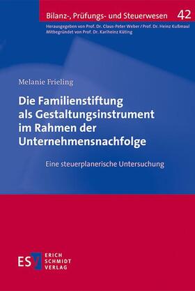 Frieling | Frieling, M: Familienstiftung als Gestaltungsinstrument | Buch | 978-3-503-16547-6 | sack.de