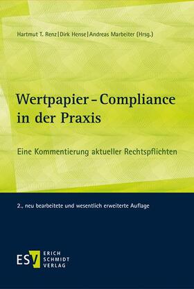 Renz / Hense / Marbeiter | Wertpapier-Compliance in der Praxis | Buch | 978-3-503-16568-1 | sack.de