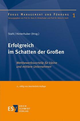 Stahl / Hinterhuber | Erfolgreich im Schatten der Großen | Buch | 978-3-503-16588-9 | sack.de