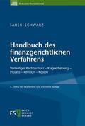 Schwarz / Sauer |  Handbuch des finanzgerichtlichen Verfahrens | eBook | Sack Fachmedien