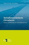 Schneider / Geckert |  Schneider, T: Verhaltensorientierte Compliance | Buch |  Sack Fachmedien