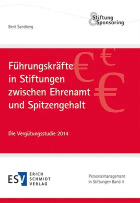Sandberg |  Führungskräfte in Stiftungen zwischen Ehrenamt und Spitzengehalt | eBook | Sack Fachmedien