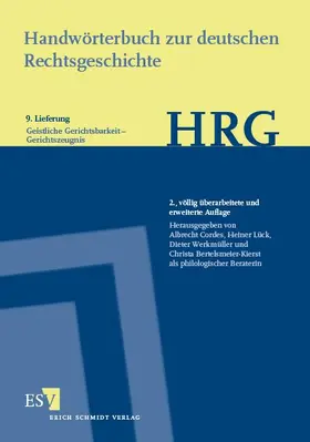 Cordes / Lück / Werkmüller |  Handwörterbuch zur deutschen Rechtsgeschichte (HRG) – Lieferungsbezug – -  - Lieferung 9: Geistliche Gerichtsbarkeit–Gerichtszeugnis | Buch |  Sack Fachmedien