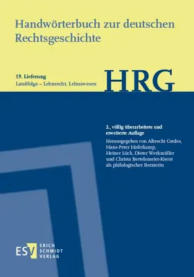 Cordes / Haferkamp / Lück |  Handwörterbuch zur deutschen Rechtsgeschichte (HRG) – Lieferungsbezug – -  - Lieferung 19: Landfolge–Lehnrecht, Lehnswesen | Buch |  Sack Fachmedien