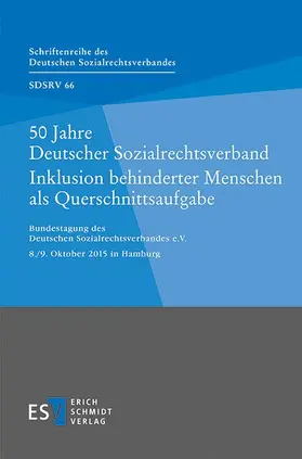 Redaktion: Prof. Dr. Christian Rolfs |  50 Jahre Deutscher Sozialrechtsverband -  - Inklusion behinderter Menschen als Querschnittsaufgabe | Buch |  Sack Fachmedien