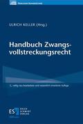 Keller |  Handbuch Zwangsvollstreckungsrecht | Buch |  Sack Fachmedien