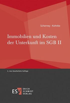 Scherney / Kohnke | Immobilien und Kosten der Unterkunft im SGB II | E-Book | sack.de