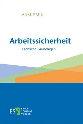 Kahl |  Arbeitssicherheit | Buch |  Sack Fachmedien