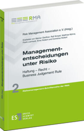 Risk Management Association e. V. / Gleißner / Kimpel | Managemententscheidungen unter Risiko | Buch | 978-3-503-17131-6 | sack.de