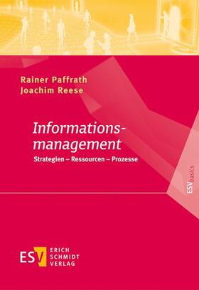 Reese / Paffrath | Informationsmanagement | Buch | 978-3-503-17136-1 | sack.de