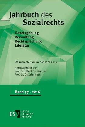 Udsching / Rolfs | Jahrbuch des Sozialrechts Dokumentation für das Jahr 2015 | Buch | 978-3-503-17138-5 | sack.de