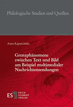 Kapuscinska / Kapuscinska | Grenzphänomene zwischen Text und Bild am Beispiel multimedialer Nachrichtensendungen | Buch | 978-3-503-17184-2 | sack.de