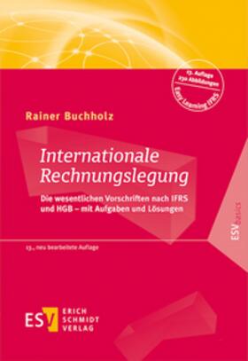 Buchholz | Internationale Rechnungslegung | Buch | 978-3-503-17423-2 | sack.de