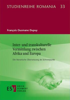 Dupuy |  Inter- und transkulturelle Vermittlung zwischen Afrika und Europa | Buch |  Sack Fachmedien