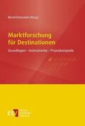 Eisenstein |  Marktforschung für Destinationen | Buch |  Sack Fachmedien