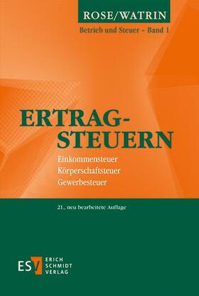 Watrin / Rose | Ertragsteuern | Buch | 978-3-503-17454-6 | sack.de