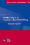 Gröne |  Periodisierung in der steuerlichen Gewinnermittlung | Buch |  Sack Fachmedien