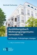 Von Reinhold Pachowsky, Inhaber des IMI Immobilieninstituts, Nürnberg |  Ausbildungsbuch Wohnungseigentumsverwalter/in | Buch |  Sack Fachmedien