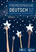 Goethe-Institut / Fandrych / Mohr |  Fremdsprache DeutschHeft 57 (2017): Motivation | Buch |  Sack Fachmedien