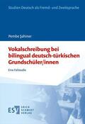 Sahiner |  Vokalschreibung bei bilingual deutsch-türkischen Grundschüler/innen | eBook | Sack Fachmedien