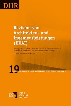 DIIR - Arbeitskreis "Bau, Betrieb und Instandhaltung" / DIIR - Deutsches Institut für Interne Revision e. V. | Revision von Architekten- und Ingenieurleistungen (HOAI) | E-Book | sack.de