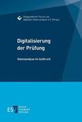 Deggendorfer Forum zur digitalen Datenanalyse e. V. |  Digitalisierung der Prüfung | Buch |  Sack Fachmedien