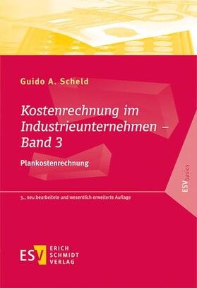 Scheld | Kostenrechnung im Industrieunternehmen - Band 03 | Buch | 978-3-503-17735-6 | sack.de