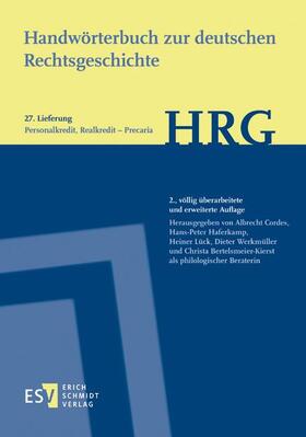 Cordes / Haferkamp / Lück |  Handwörterbuch zur deutschen Rechtsgeschichte (HRG) – Lieferungsbezug – -  - Lieferung 27: Personalkredit, Realkredit–Precaria | Buch |  Sack Fachmedien