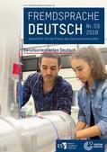 Goethe-Institut / Fandrych / Mohr |  Fremdsprache Deutsch Heft 59 (2018): Berufsorientiertes Deutsch | Buch |  Sack Fachmedien