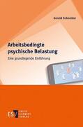 Schneider |  Arbeitsbedingte psychische Belastung | Buch |  Sack Fachmedien