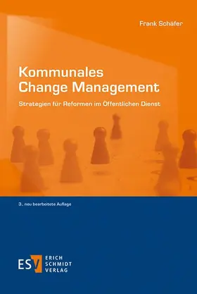 Schäfer | Kommunales Change Management | Buch | 978-3-503-17794-3 | sack.de