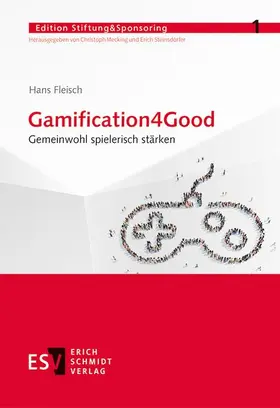 Fleisch / Mecking / Steinsdörfer |  Gamification4Good | eBook | Sack Fachmedien