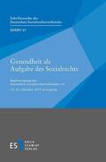 Redaktion: Prof. Dr. Christian Rolfs |  Gesundheit als Aufgabe des Sozialrechts | Buch |  Sack Fachmedien