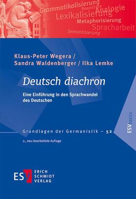 Wegera / Waldenberger / Lemke | Deutsch diachron | Buch | 978-3-503-18186-5 | sack.de