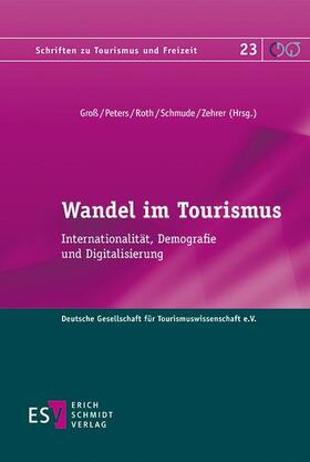 Groß / Peters / Roth | Wandel im Tourismus - Einzeldokument | E-Book | sack.de