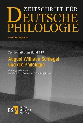 Buschmeier / Kauffmann |  August Wilhelm Schlegel und die Philologie | Buch |  Sack Fachmedien