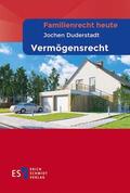 Duderstadt |  Familienrecht heute Vermögensrecht | eBook | Sack Fachmedien