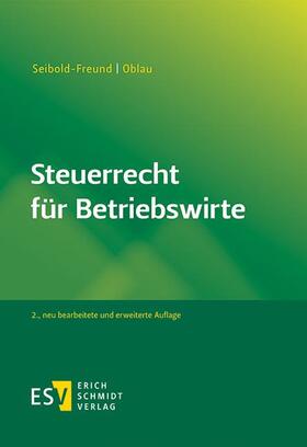 Seibold-Freund / Oblau | Steuerrecht für Betriebswirte | E-Book | sack.de