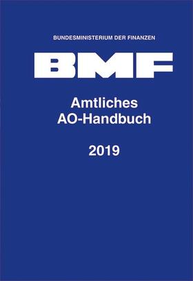 Bundesministerium der Finanzen | Amtliches AO-Handbuch 2019 | Buch | 978-3-503-18269-5 | sack.de