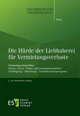 Stein |  Die Hürde der Liebhaberei für Vermietungsverluste | Buch |  Sack Fachmedien